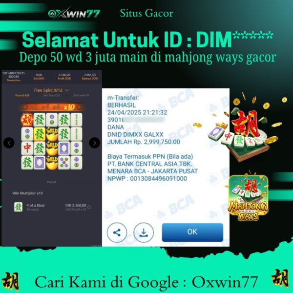 OXWIN77 JACKPOT SLOT GACOR PG MAHJONG WAYS Rp. 3.000.000,- LUNAS