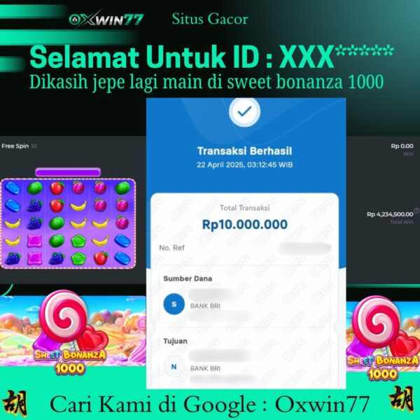 OXWIN77 JACKPOT SLOT GACOR SWEET BONANZA 1000 Rp. 10.000.000,- LUNAS