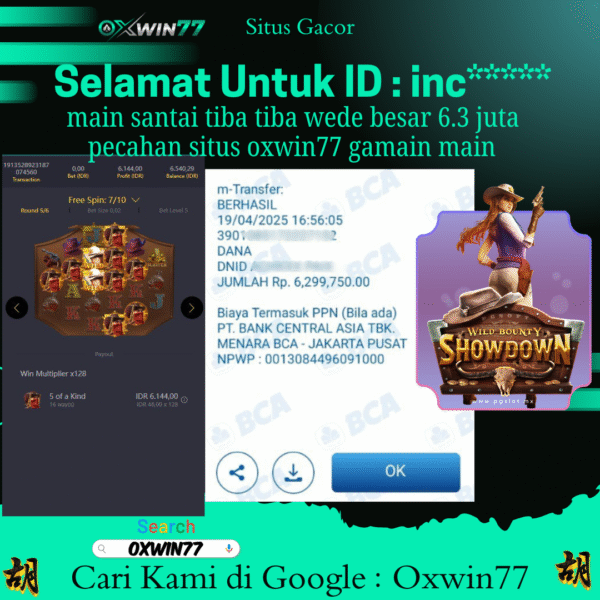 OXWIN77 JACKPOT SLOT GACOR WILD SHOWDOWN Rp. 6.300.000,- LUNAS