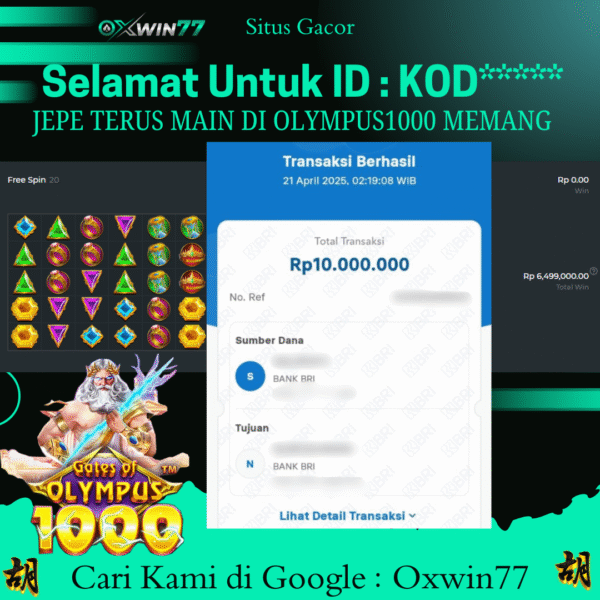 OXWIN77 JACKPOT SLOT GACOR GATES OF OLYMPUS 1000 Rp. 10.000.000,- LUNAS