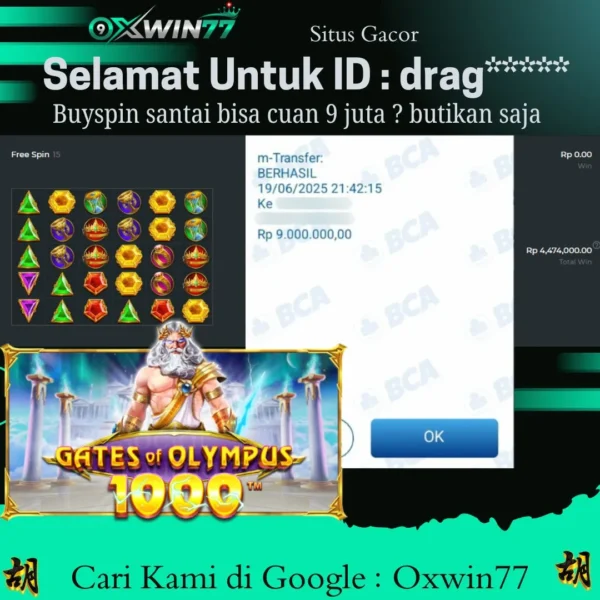 OXWIN77 JACKPOT SLOT GACOR GATES OF OLYMPUS 1000 Rp. 9.000.000.000,- LUNAS
